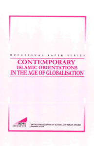 Contemporary Islamic Orientations in the Age of Globalisation - RIMA Occasional Paper Series.